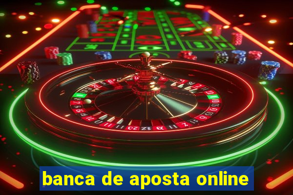 banca de aposta online