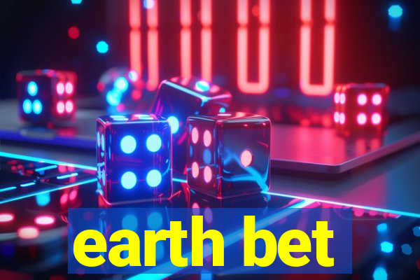 earth bet