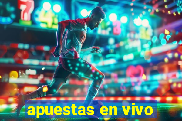 apuestas en vivo