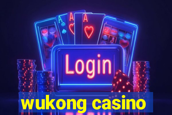 wukong casino