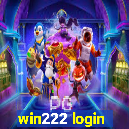 win222 login