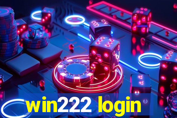 win222 login