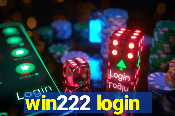 win222 login