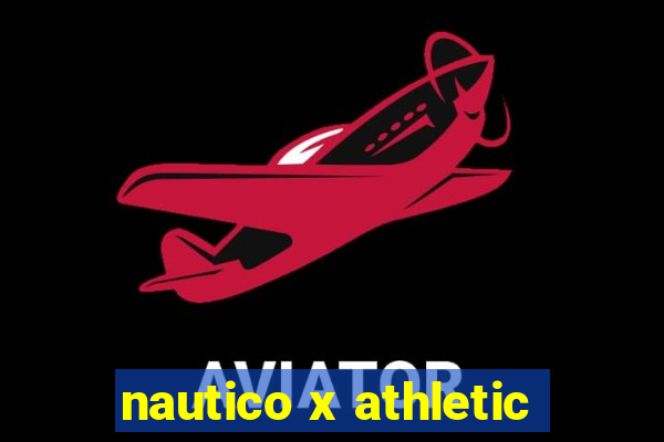 nautico x athletic