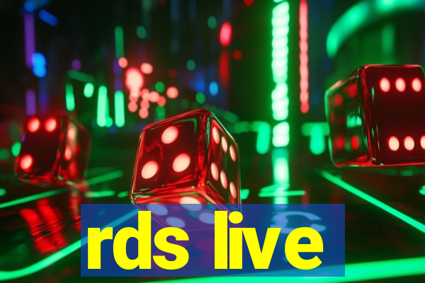 rds live