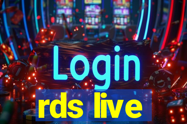 rds live