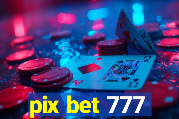 pix bet 777