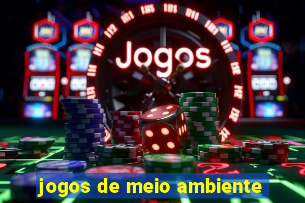 jogos de meio ambiente