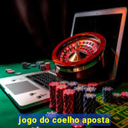 jogo do coelho aposta