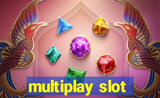 multiplay slot