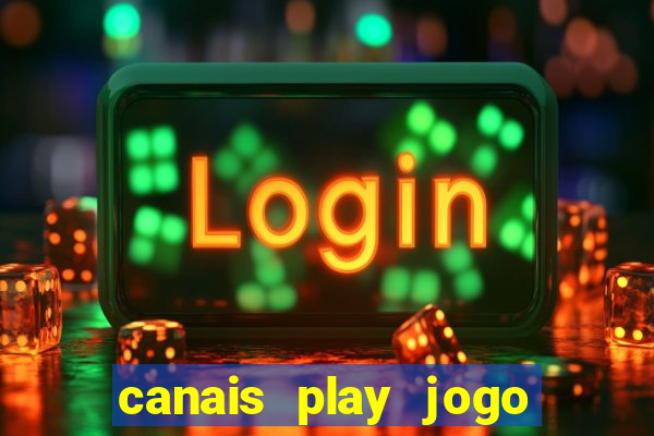 canais play jogo do bahia