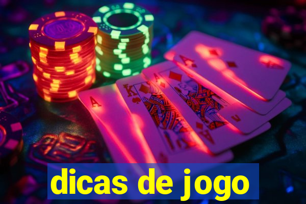 dicas de jogo