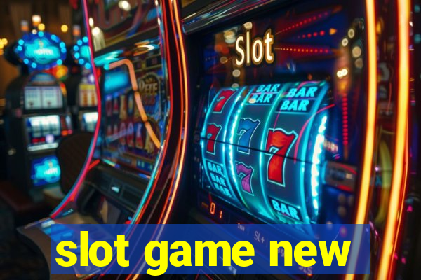 slot game new