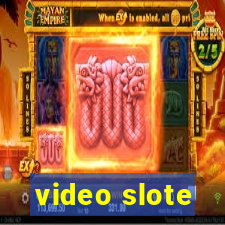 video slote