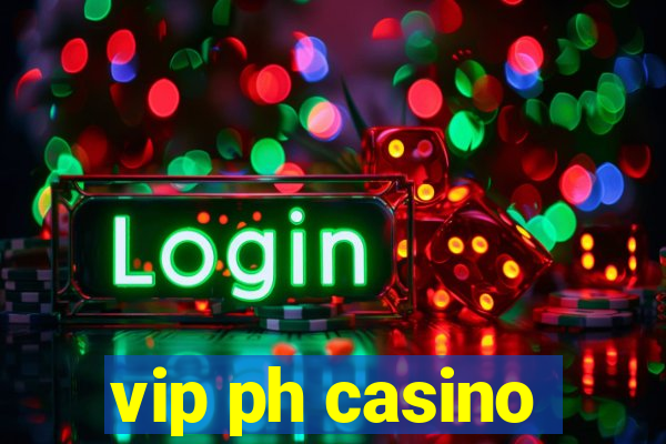 vip ph casino