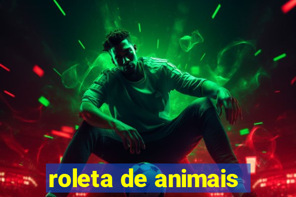 roleta de animais