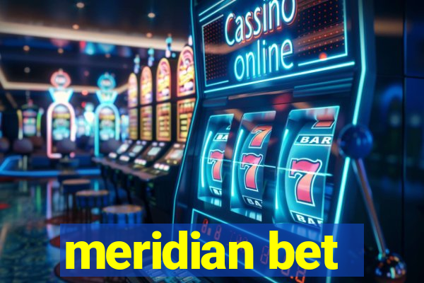 meridian bet