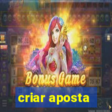 criar aposta