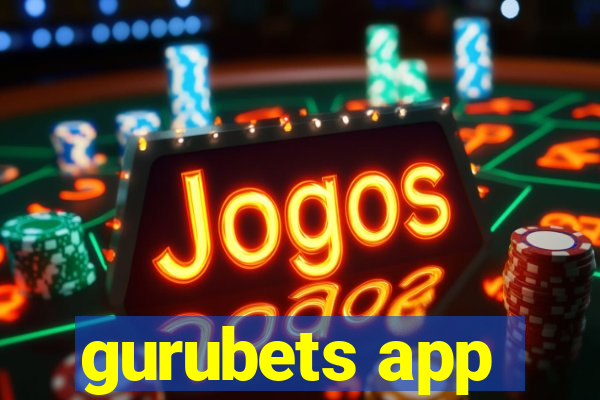 gurubets app