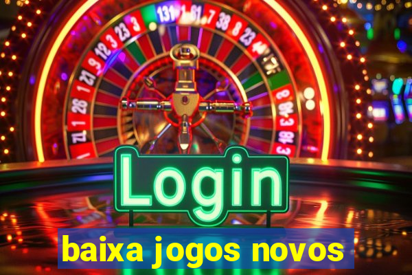 baixa jogos novos