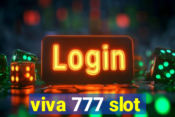 viva 777 slot