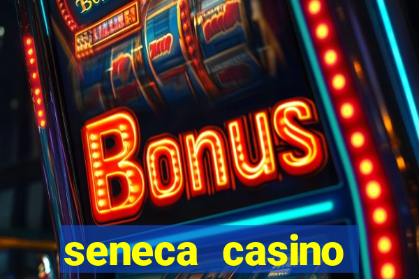 seneca casino buffalo new york