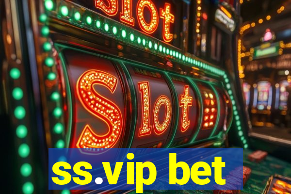 ss.vip bet