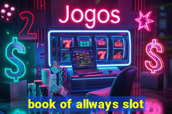 book of allways slot