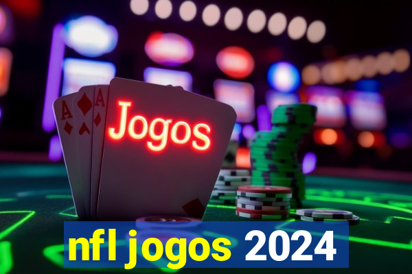 nfl jogos 2024