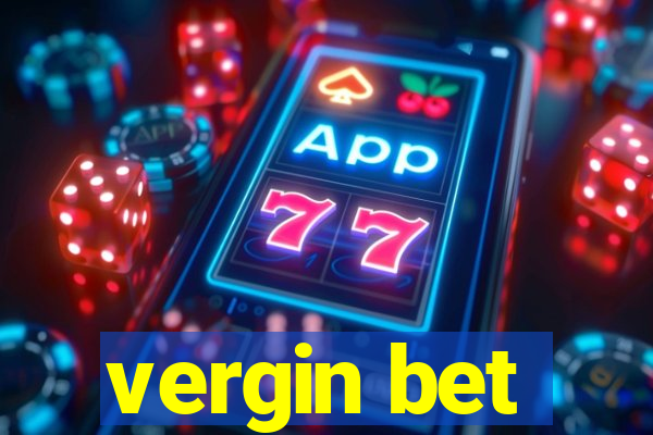 vergin bet