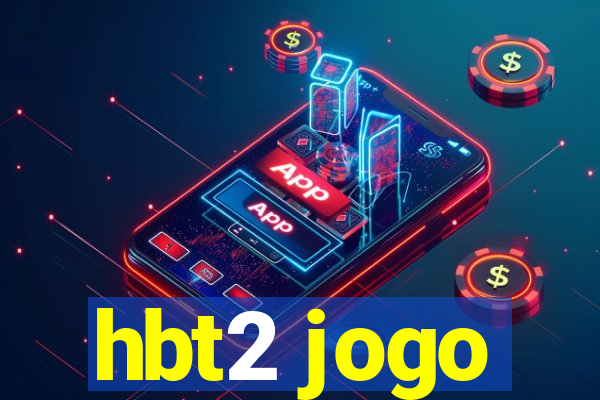 hbt2 jogo