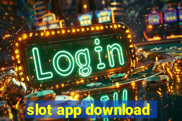 slot app download