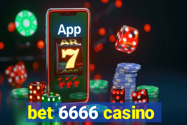 bet 6666 casino