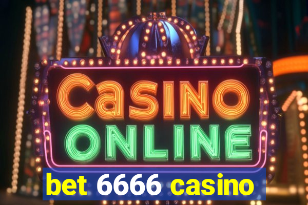 bet 6666 casino