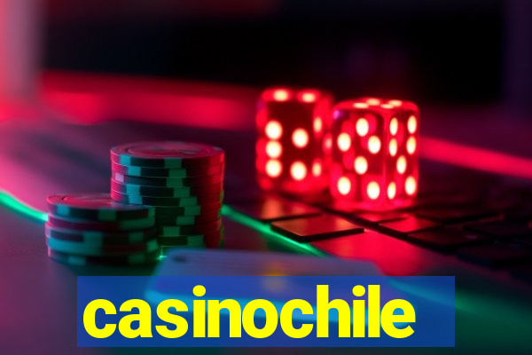 casinochile