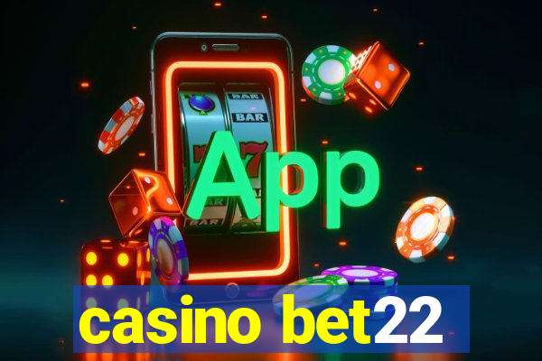 casino bet22