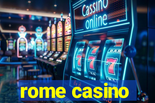 rome casino