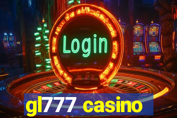 gl777 casino