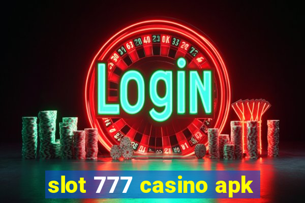 slot 777 casino apk