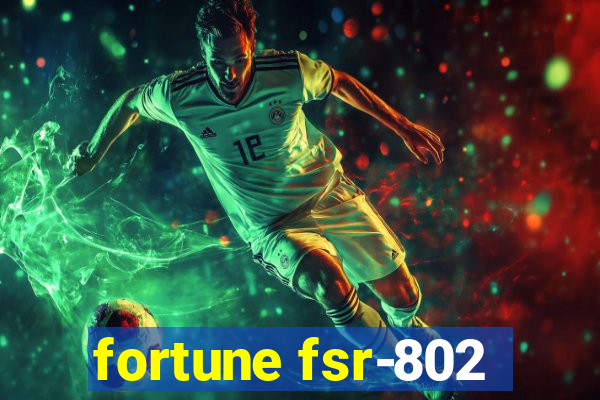 fortune fsr-802