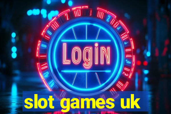 slot games uk