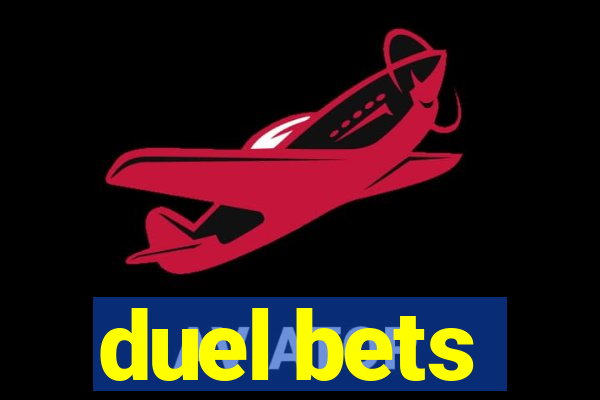 duel bets