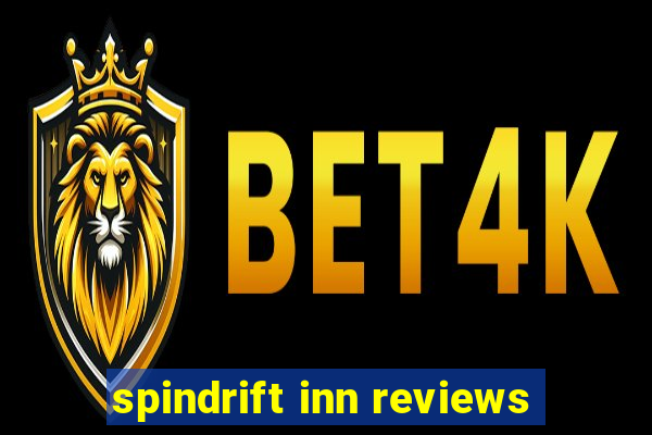 spindrift inn reviews