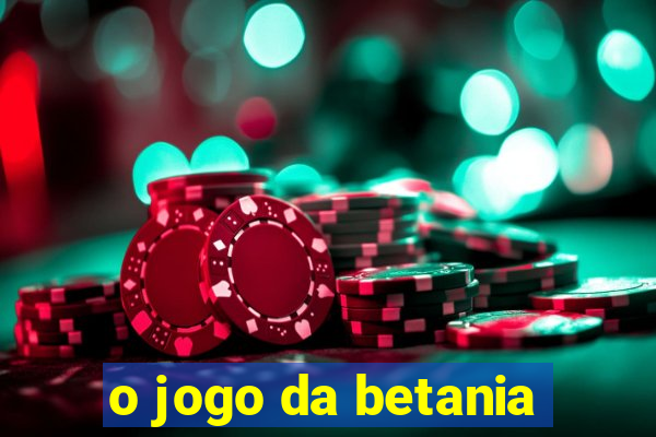 o jogo da betania