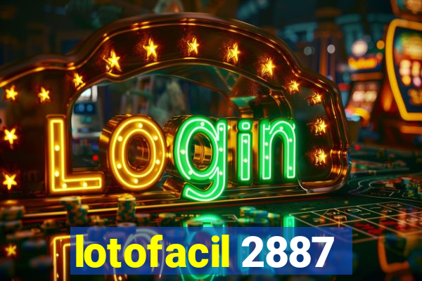 lotofacil 2887