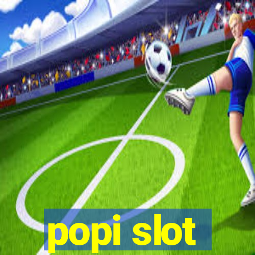 popi slot