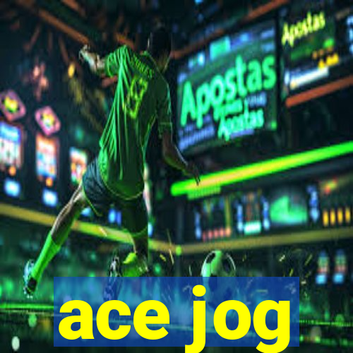 ace jog