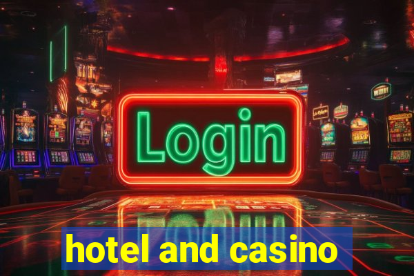 hotel and casino