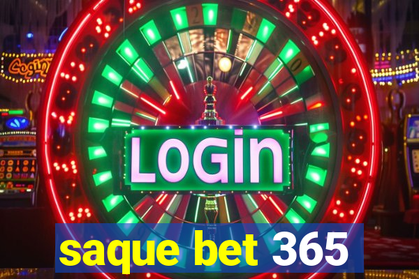 saque bet 365