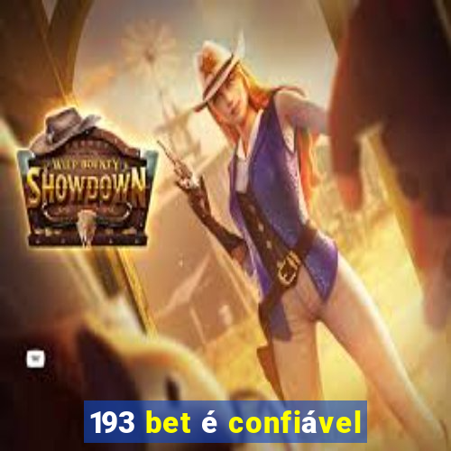 193 bet é confiável